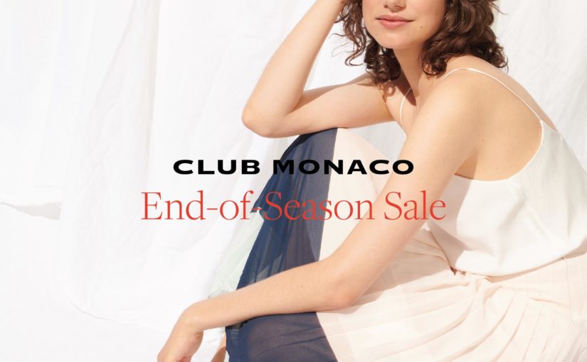 Club Monaco The End-of-Season Sale